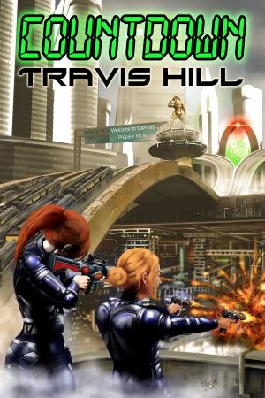 Cover of the book Countdown by Travis Hill