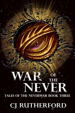 Cover of the book War of the Never by AshleyNicole Shelton