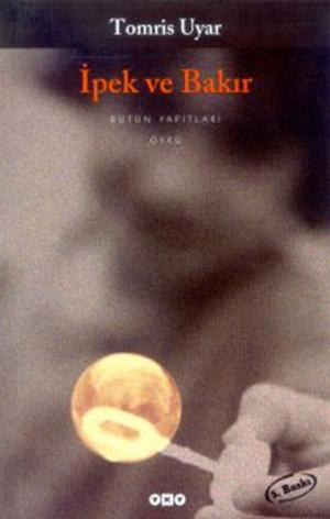 Cover of the book İpek ve Bakır by Marcel Proust