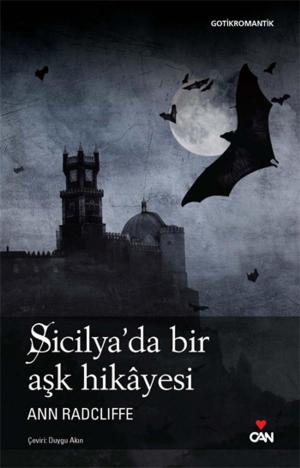 Cover of the book Sicilya'da Bir Aşk Hikayesi by Ayfer Tunç