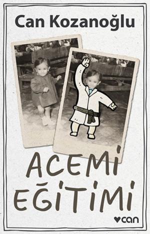 Cover of the book Acemi Eğitimi by Can Dündar