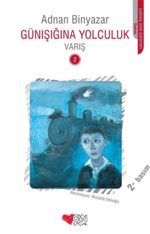 Cover of the book Günışığına Yolculuk - Varış 2 by Refik Durbaş