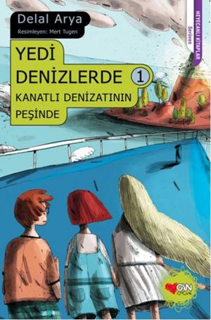 Cover of Yedi Denizlerde 1 - Kanatlı Denizatının Peşinde