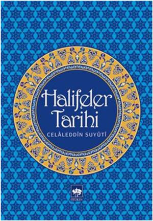 Cover of the book Halifeler Tarihi by Mehmed Niyazi