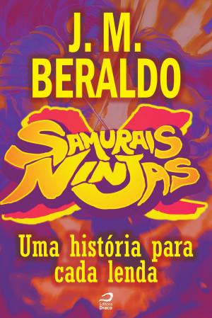 Cover of the book Samurais x Ninjas - Uma história para cada lenda by Dana Guedes