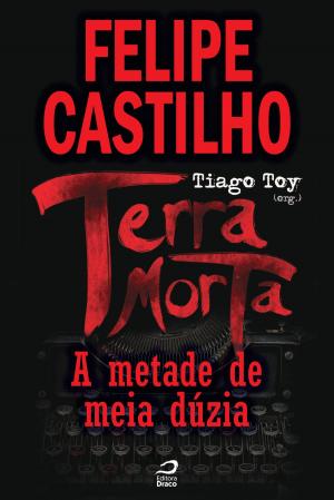 Book cover of Terra Morta - A Metade de Meia Dúzia