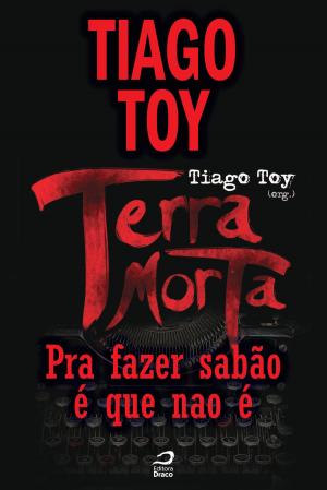Cover of the book Terra Morta - Pra fazer sabão é que não é by Steven Mix