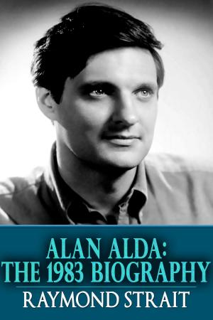 Cover of the book Alan Alda: The 1983 Biography by B.W. Battin
