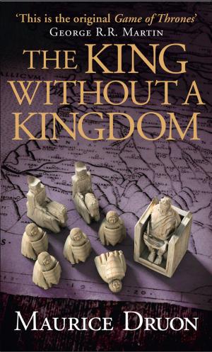 Book cover of The King Without a Kingdom (The Accursed Kings, Book 7)
