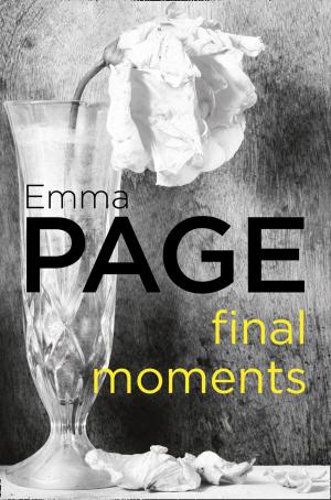 Cover of the book Final Moments by Mary-Anne O'Connor