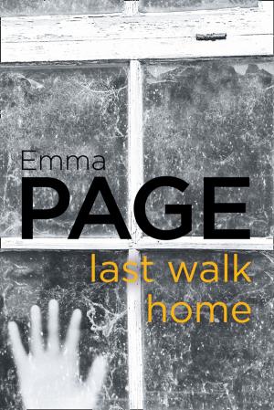 Cover of the book Last Walk Home by Kelley Armstrong