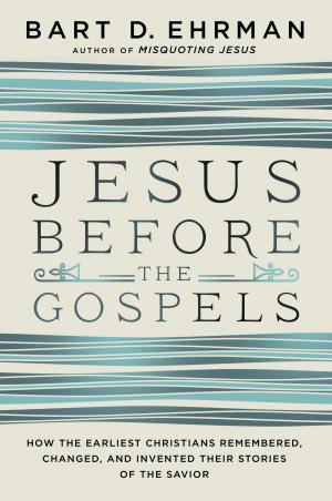 Cover of the book Jesus Before the Gospels by Bradley Malkovsky