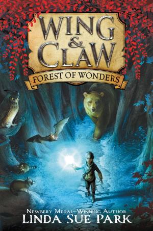 Book cover of Wing &amp; Claw #1: Forest of Wonders