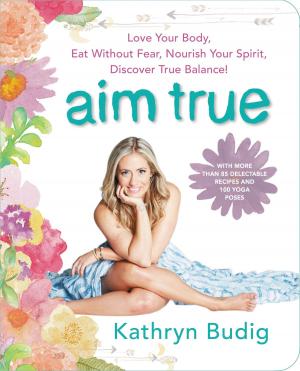 Cover of the book Aim True by Sally Thorne