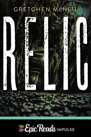 Cover of the book Relic by Maggie Lehrman