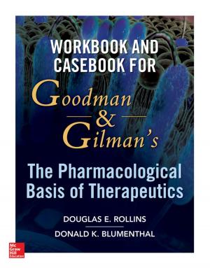 Book cover of Workbook and Casebook for Goodman and Gilman’s The Pharmacological Basis of Therapeutics