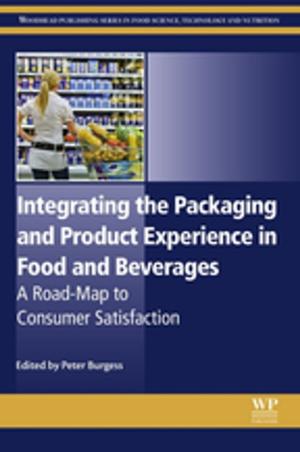 Cover of the book Integrating the Packaging and Product Experience in Food and Beverages by Doreen Becker
