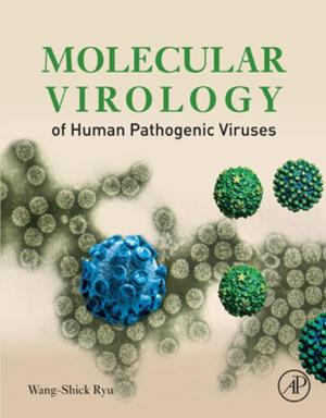 Cover of the book Molecular Virology of Human Pathogenic Viruses by Geoffrey S. Ginsburg, Huntington F Willard, PhD