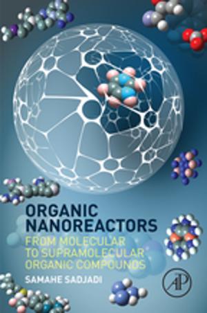 Cover of the book Organic Nanoreactors by S. K. Jalota, B. B. Vashisht, Sandeep Sharma, Samanpreet Kaur
