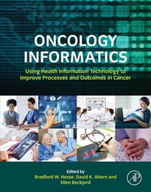 Cover of the book Oncology Informatics by Jozsef Konya, Noemi M. Nagy