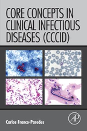 Cover of the book Core Concepts in Clinical Infectious Diseases (CCCID) by John Capinera
