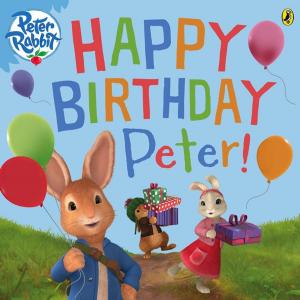 Book cover of Peter Rabbit Animation: Happy Birthday, Peter!