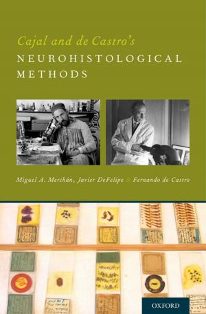 Cover of the book Cajal and de Castro's Neurohistological Methods by David Greven