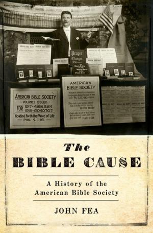 Cover of the book The Bible Cause by Jenna Weissman Joselit