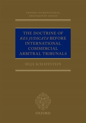 Cover of the book The Doctrine of Res Judicata Before International Commercial Arbitral Tribunals by Tom Landon