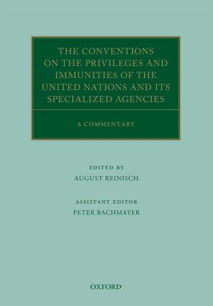 Book cover of The Conventions on the Privileges and Immunities of the United Nations and its Specialized Agencies