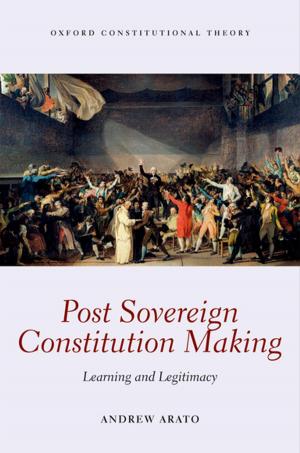 Cover of the book Post Sovereign Constitution Making by Prof Stephen A. Smith