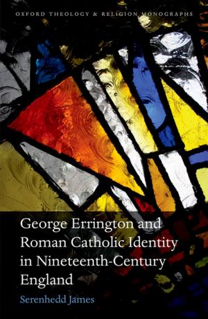 Cover of the book George Errington and Roman Catholic Identity in Nineteenth-Century England by William Schabas