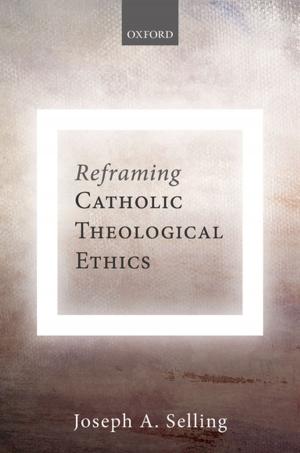 Cover of the book Reframing Catholic Theological Ethics by David Fearn