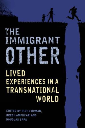 Cover of the book The Immigrant Other by 