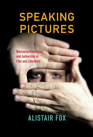 Cover of the book Speaking Pictures by BRUCE WHITEHOUSE