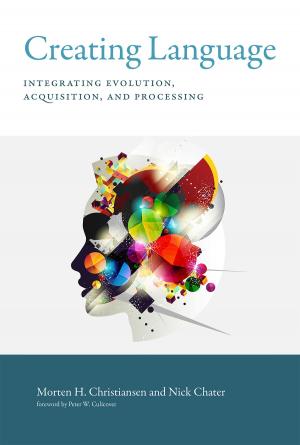 Cover of the book Creating Language by Albert Bifet, Ricard Gavaldà, Geoff Holmes, Bernhard Pfahringer