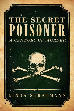 Cover of the book The Secret Poisoner by Alexander S. Kirshner