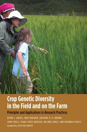 Cover of the book Crop Genetic Diversity in the Field and on the Farm by Golfo Alexopoulos