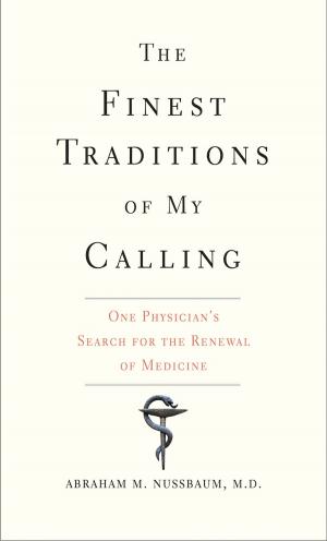 Cover of the book The Finest Traditions of My Calling by erin hudson