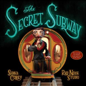 Cover of the book The Secret Subway by Susan Maupin Schmid