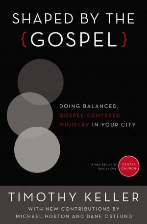 Book cover of Shaped by the Gospel