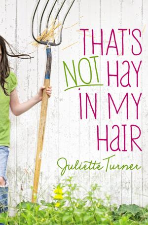 Cover of the book That's Not Hay in My Hair by Mike Berenstain