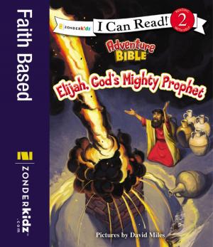 Book cover of Elijah, God's Mighty Prophet