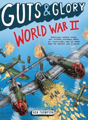 Cover of the book Guts & Glory: World War II by Sara Zarr