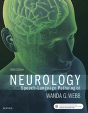 Cover of the book Neurology for the Speech-Language Pathologist - E-Book by Edward Alan Glasper, PhD, BA, RSCN, RGN, ONC, DN, CertEd, RNT, Dr Jim Richardson