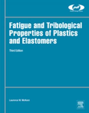 Book cover of Fatigue and Tribological Properties of Plastics and Elastomers