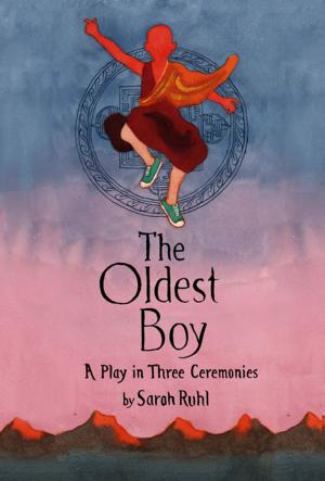Cover of the book The Oldest Boy by Anthony E. Wolf, Ph.D.