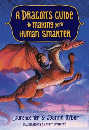 Cover of the book A Dragon's Guide to Making Your Human Smarter by Kiersten White