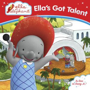 Cover of the book Ella's Got Talent by Adam Rubin
