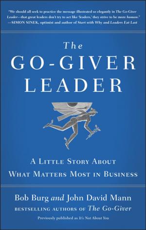 Cover of the book The Go-Giver Leader by Tracey Garvis Graves